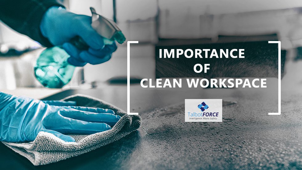 The importance of Cleanliness at the workplace