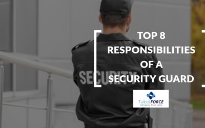 Top 8 Responsibilities of a Security Guard