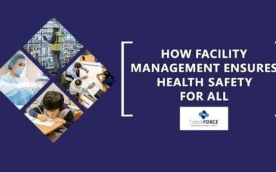 How Facility Management Ensures Health Safety For All