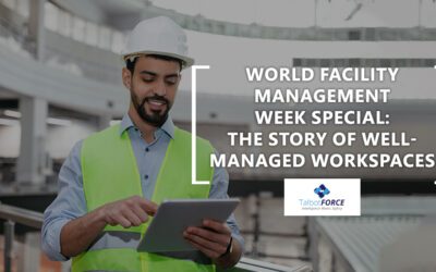 World Facility Management Week Special: the Story of Well-managed Workspaces