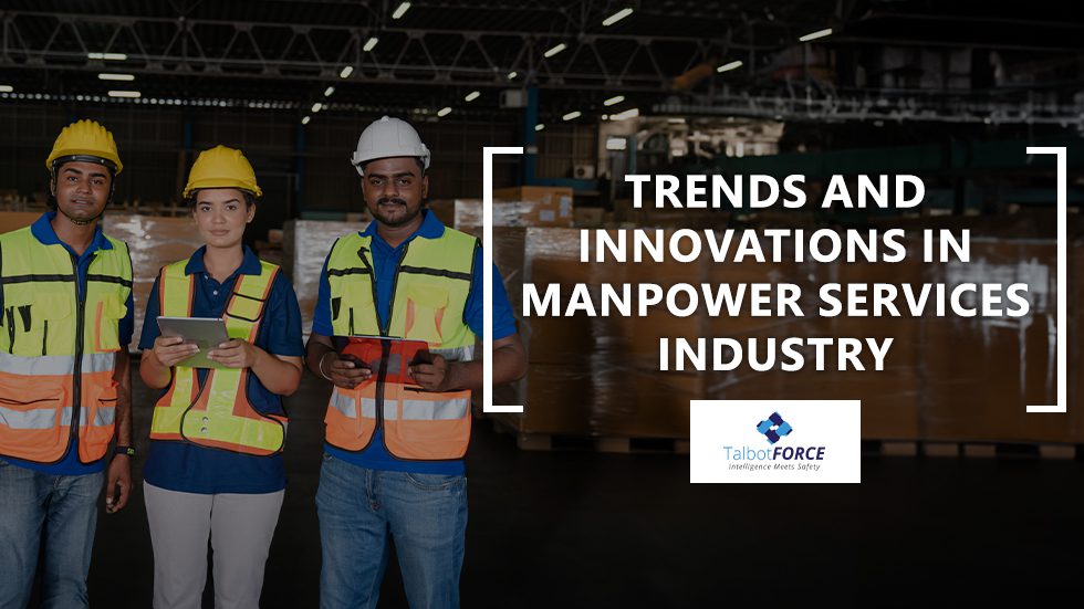 Trends and Innovations in Manpower Services Industry