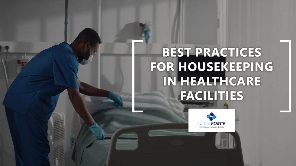 Best Practices for Housekeeping in Healthcare Facilities