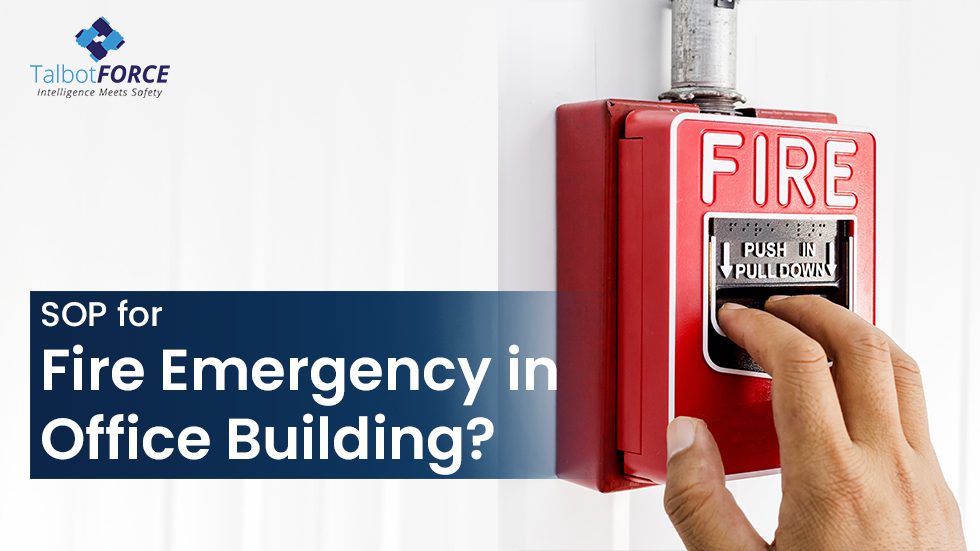 What is the SOP for Fire Emergency in Office Building?