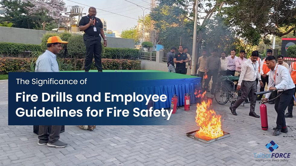 Fire Drills and Employee Guidelines for Fire Safety