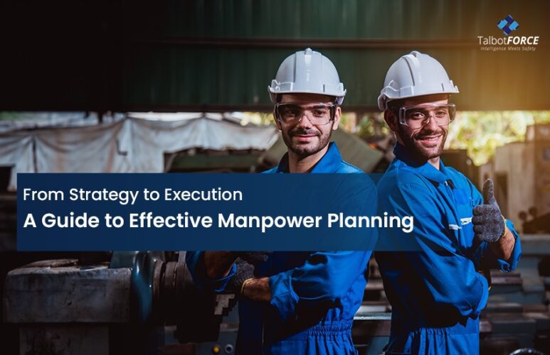 Manpower Planning: A Strategic Approach to Building a High-Performing Workforce