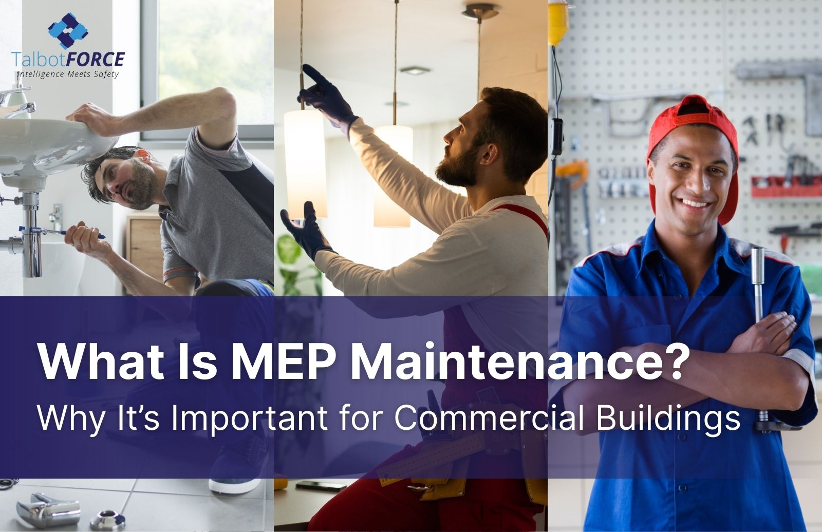 What Is MEP Maintenance? Why It’s Important for Commercial Buildings