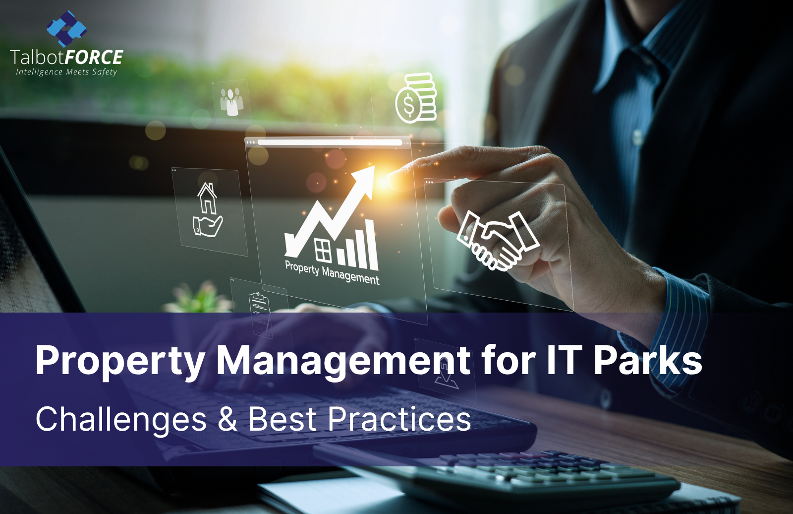 Property Management for IT Parks: Challenges & Best Practices